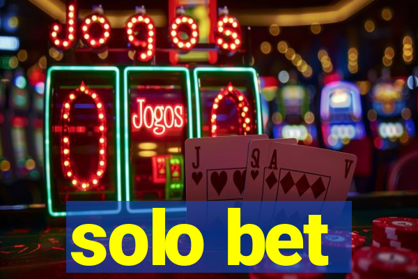 solo bet